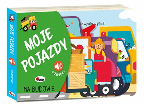 MOJE POJAZDY NA BUDOWIE