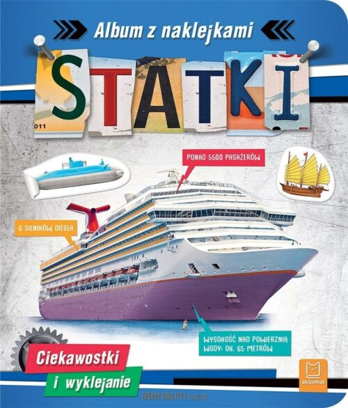 Statki. Album z naklejkami. Ciekawostki